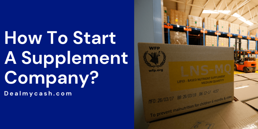 Know About How To Start A Supplement Company